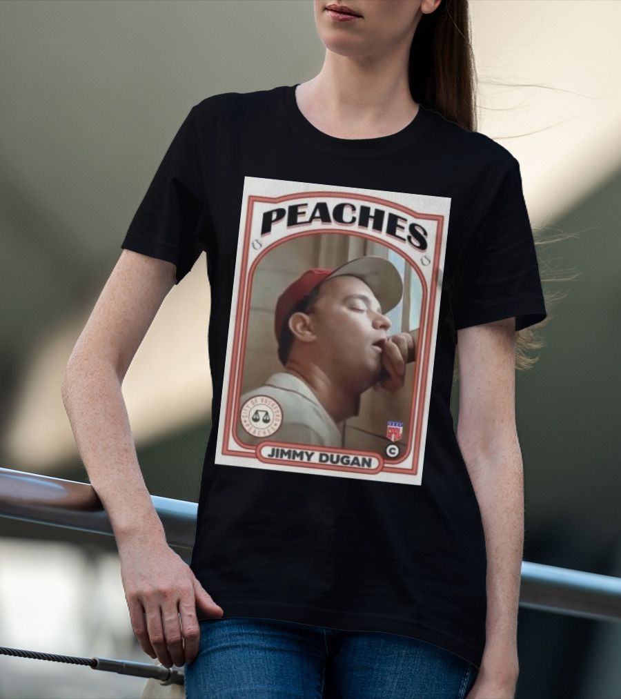 Peaches Jimmy Dugan Baseball Card T-Shirt