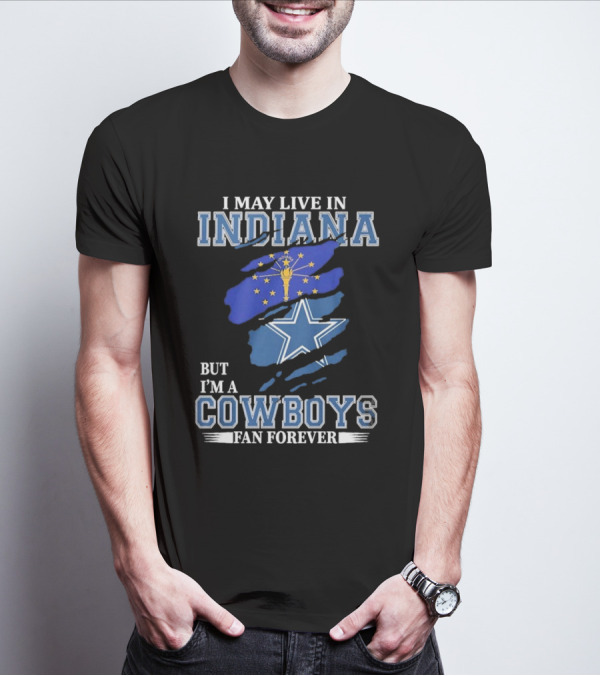 Indiana Local Proud Dallas Cowboys Fan Forever NFL Supporter T-Shirt