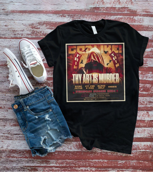 GOJIRA TRIVIUM THY ART IS MURDER EUROPEAN SUMMER 2024 TOUR NOVARA ROME T-Shirt