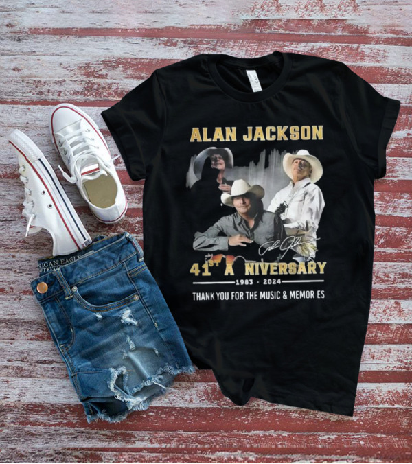 Alan Jackson 41st Anniversary 1983 2024 Thank You For The Music And Memories Signature T-Shirt