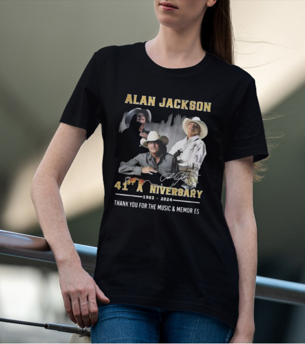 Alan Jackson 41st Anniversary 1983 2024 Thank You For The Music And Memories Signature T-Shirt