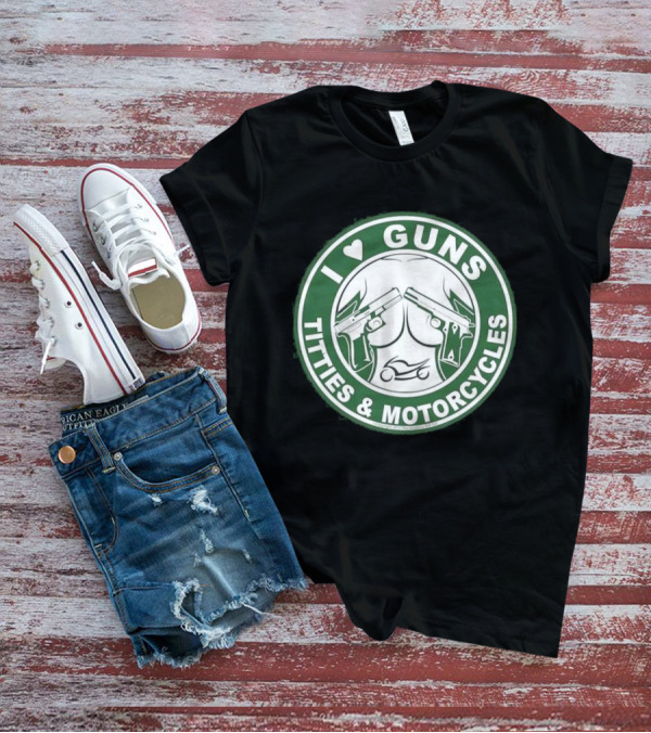I Love Guns Titties Motorcycles Logo Circle T-Shirt