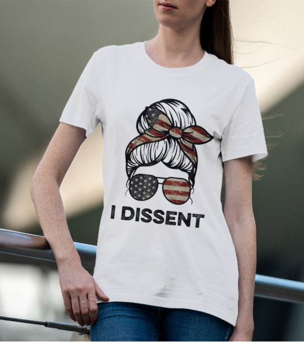 Messy Bun I Dissent USA Flag Vintage Sunglasses Bow T-Shirt