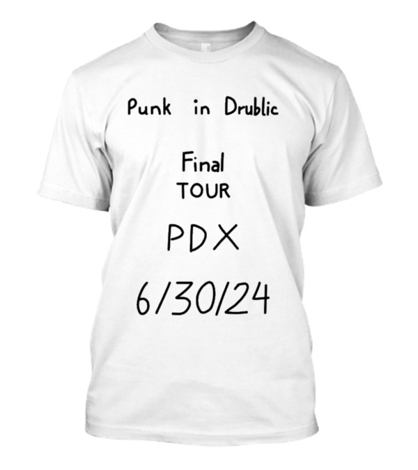 NOFX Punk In Drublic Final Tour PDX 6/30/24 T-Shirt