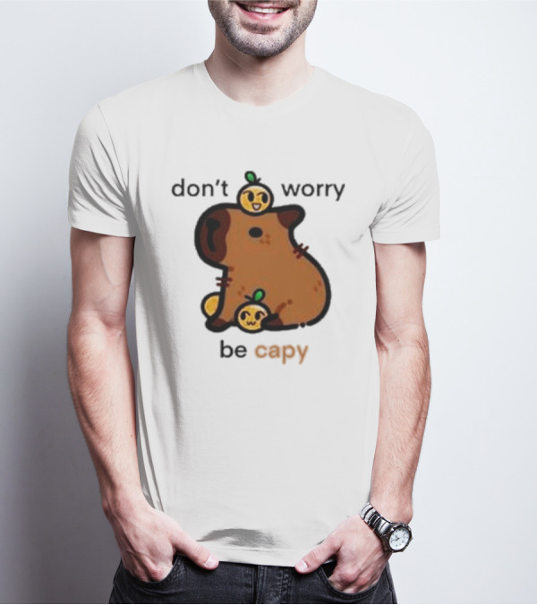 Eveoart Don’t Worry Be Capy Cute Capybara With Fruit Companions T-Shirt