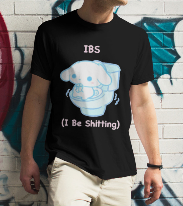 IBS I Be Shitting Cinnamoroll Toilet Humor T-Shirt