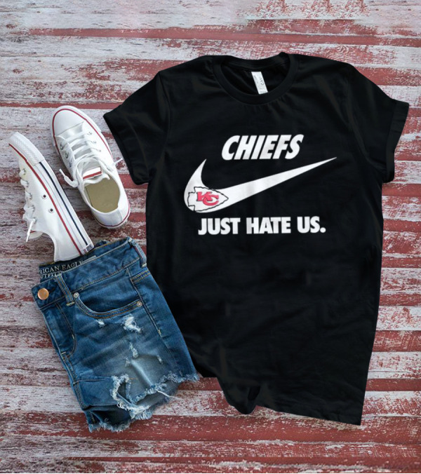 CHIEFS KC Just Hate Us T-Shirt