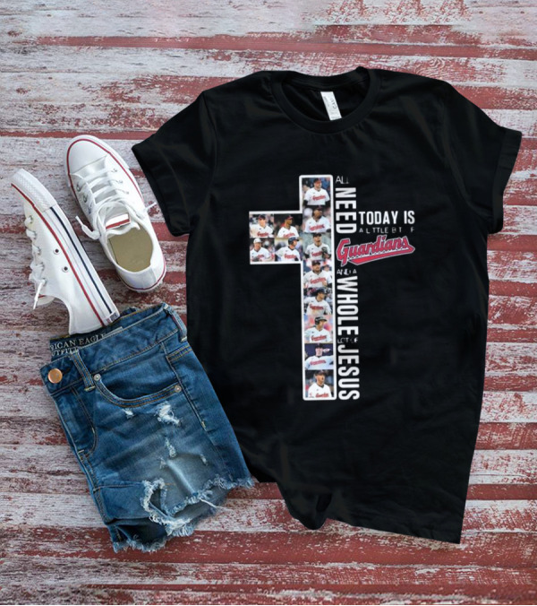 All I Need Today Is A Little Bit Of Cleveland Guardians And A Whole Lot Of Jesus 2024 Cross Photo Collage T-Shirt