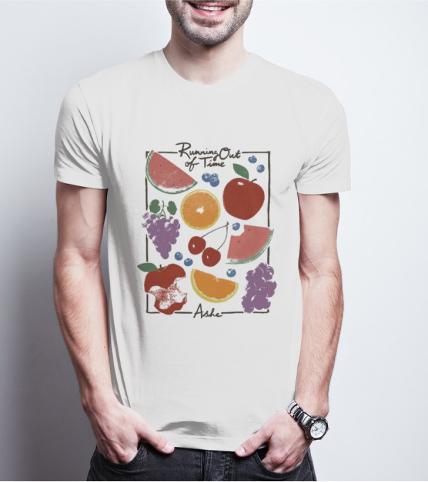 Running Out Of Time Ashe Fruit Collage Watermelon Orange Apple Grapes T-Shirt