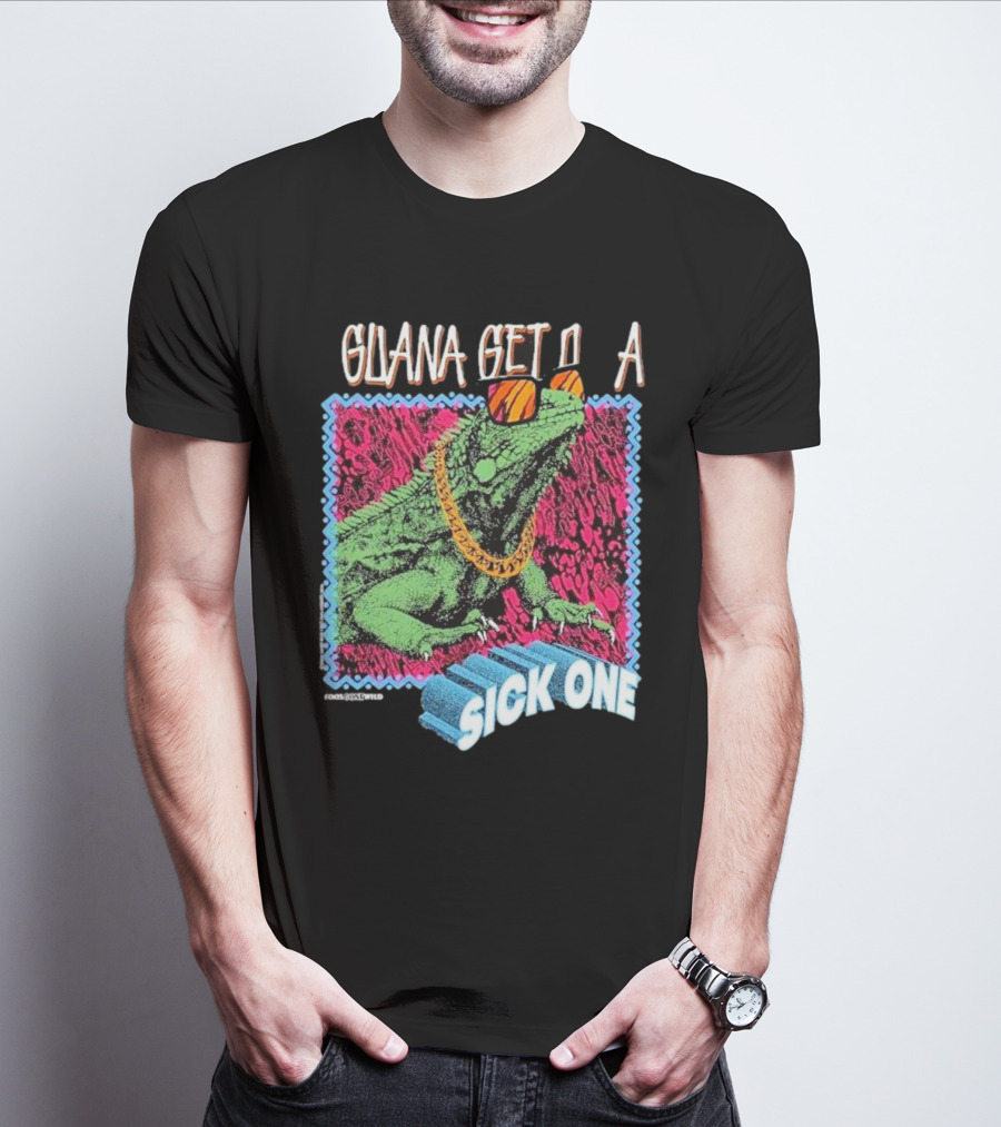 Foos Gone Wild Iguana Get On A Sick One With Sunglasses And Gold Chain T-Shirt