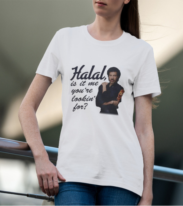 Halal Is It Me You're Lookin' For? T-Shirt