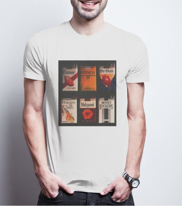 Tumor Stench By-Pass Phlegm Balls Malignant Money Suckers T-Shirt