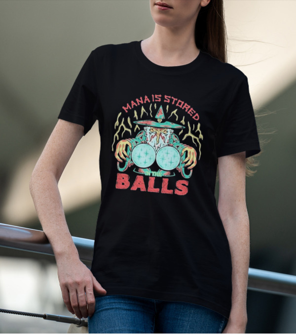 Wizardofbarge Mana Is Stored In The Balls Wizard Holding Magical Spheres T-Shirt
