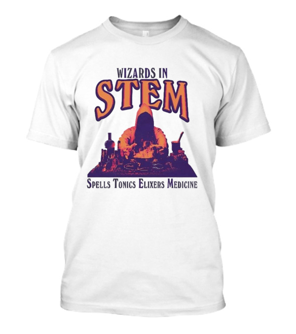 Wizards In STEM Spells Tonics Elixers Medicine T-Shirt