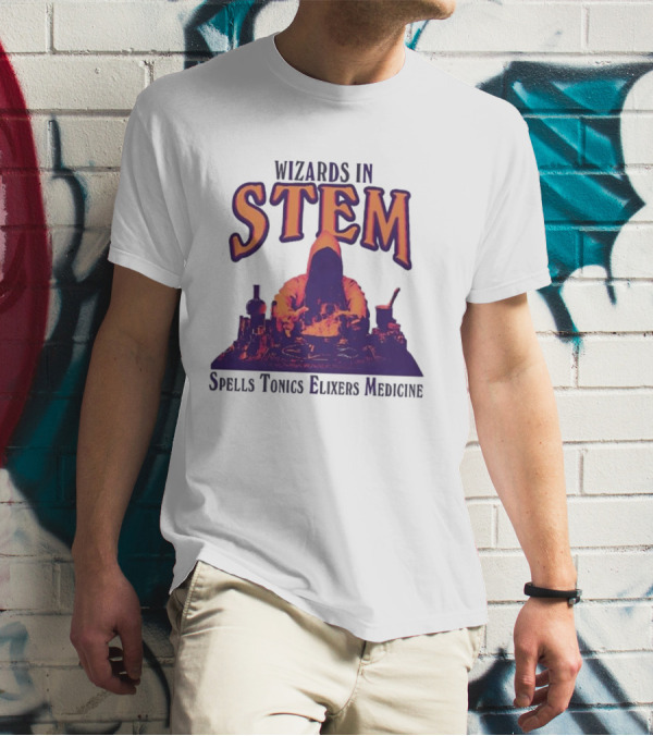 Wizards In STEM Spells Tonics Elixers Medicine T-Shirt
