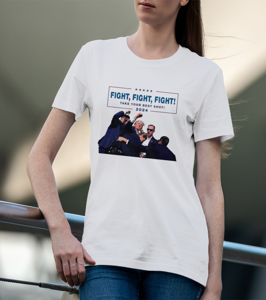 Fight Fight Fight Take Your Best Shot T-Shirt