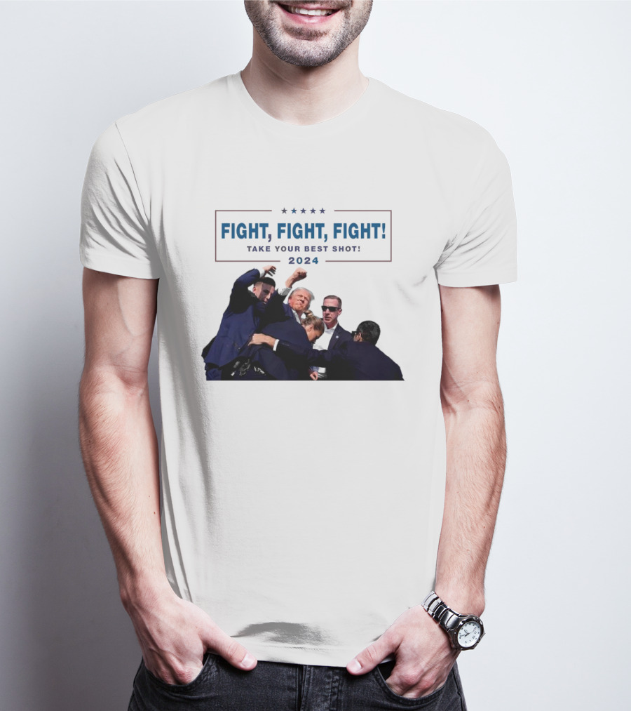 Fight Fight Fight Take Your Best Shot T-Shirt