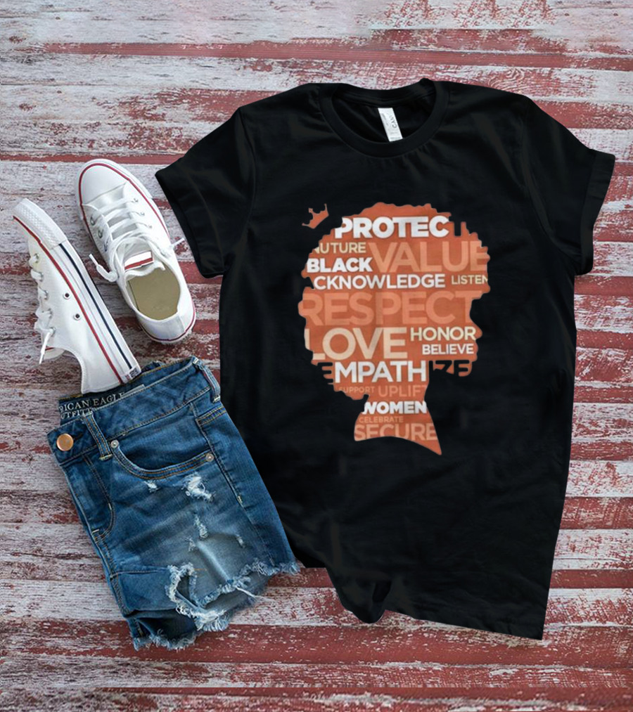 Ryan Clark Respect Love Honor Believe Protect Black Value Acknowledge Listen Empathize Women T-Shirt
