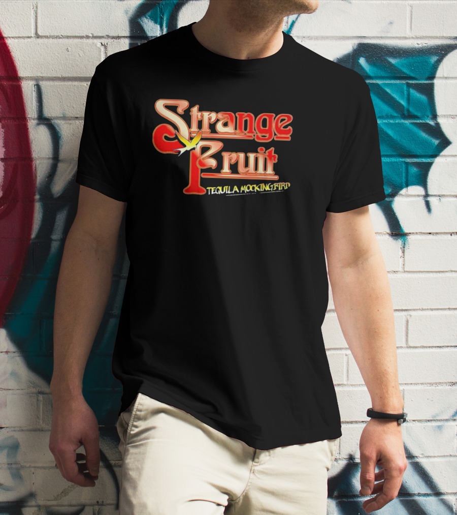 Strange Fruit Tequila Mockingbird Vintage Mockingbird T-Shirt