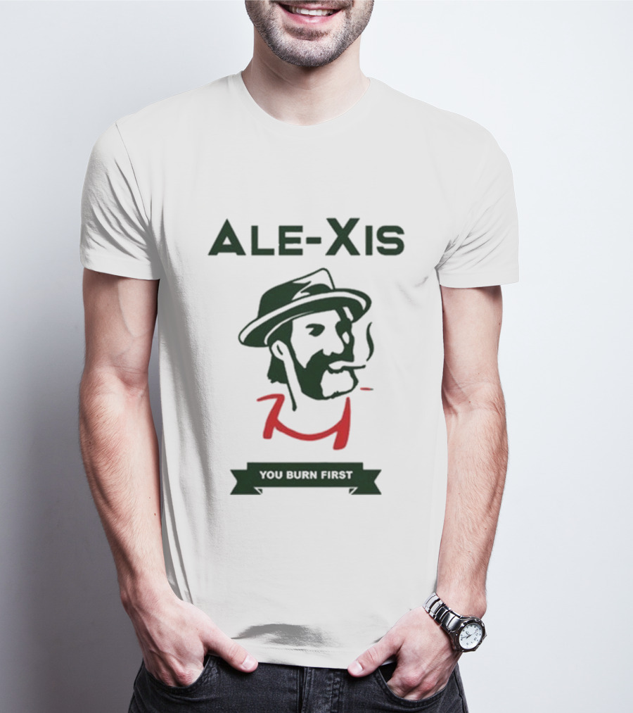 ALE-XIS You Burn First Smoking Gentleman T-Shirt