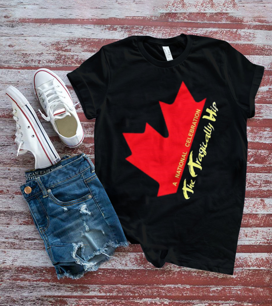 Canada The Tragically Hip A National Celebration Maple Leaf T-Shirt