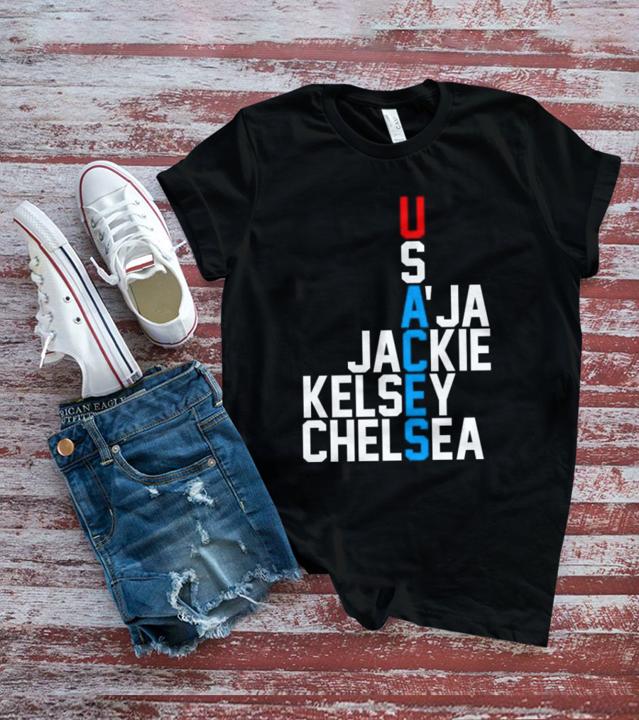 Usaces A’ja Jackie Kelsey Chelsea Team Names Vertical Arrangement T-Shirt