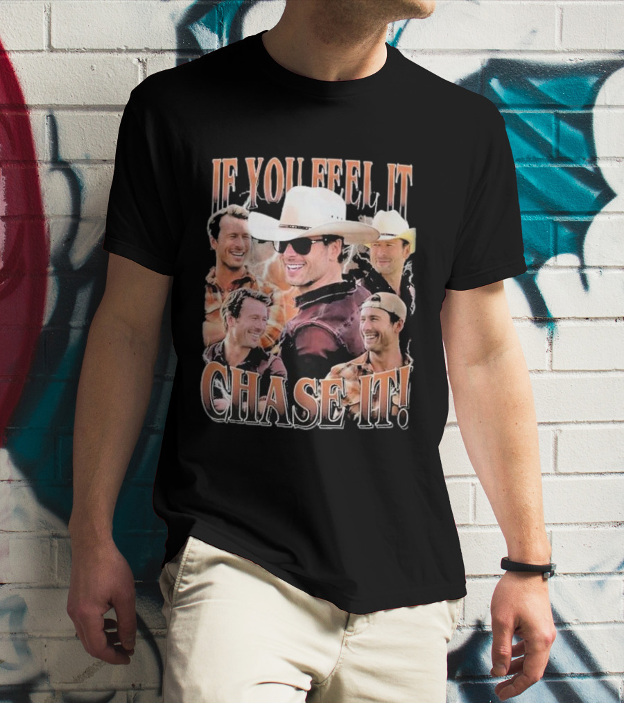 If You Feel It Chase It Twisters Cowboy Hat Group T-Shirt