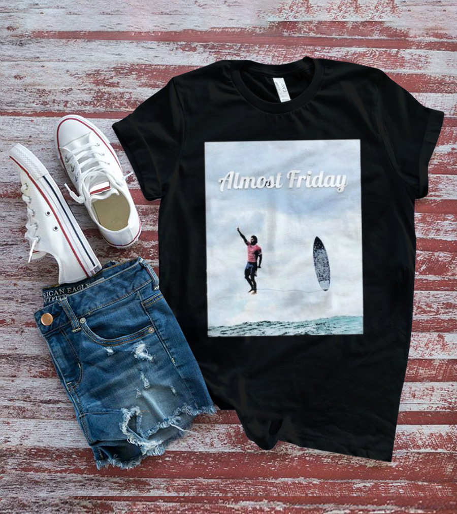 Almost Friday Surfer In The Sky With Ocean Waves T-Shirt
