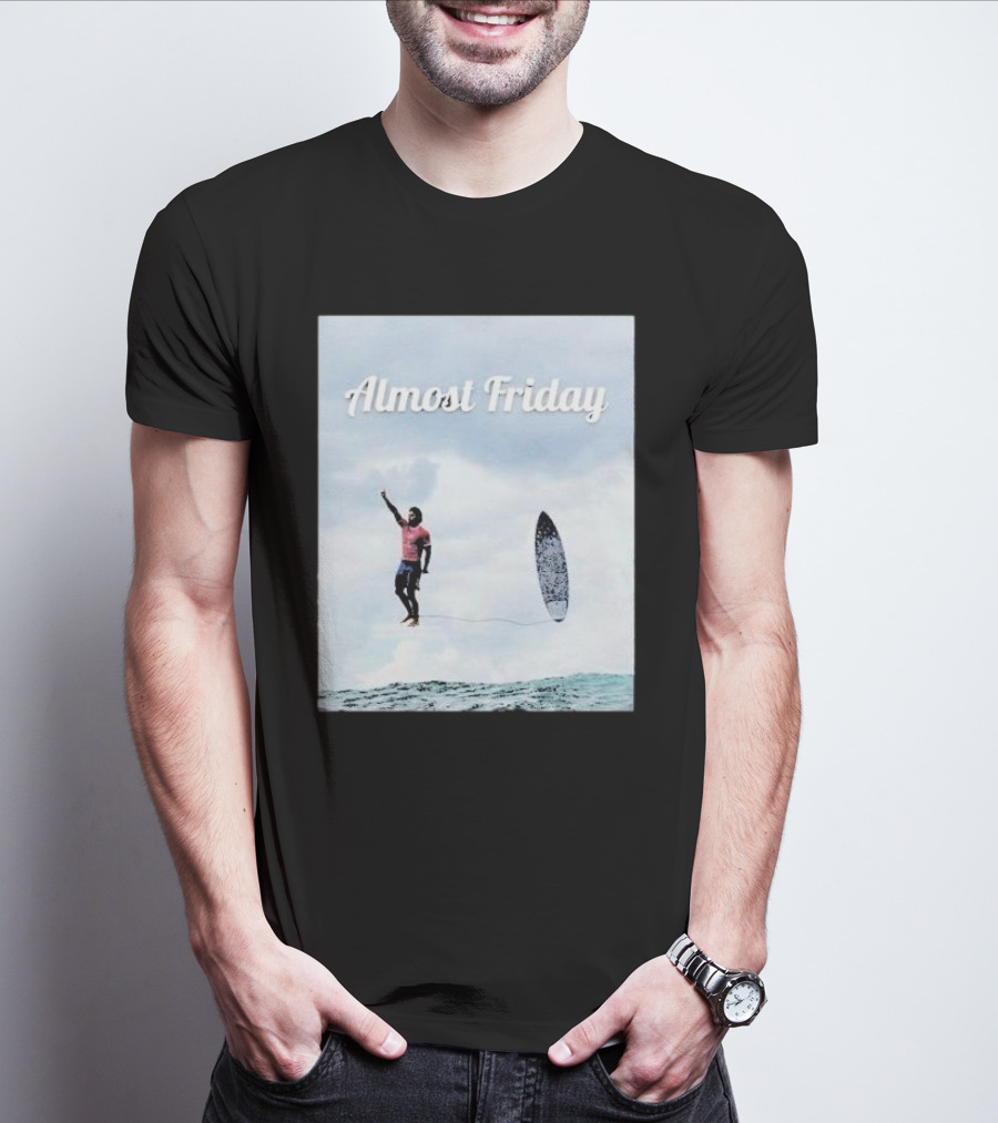Almost Friday Surfer In The Sky With Ocean Waves T-Shirt