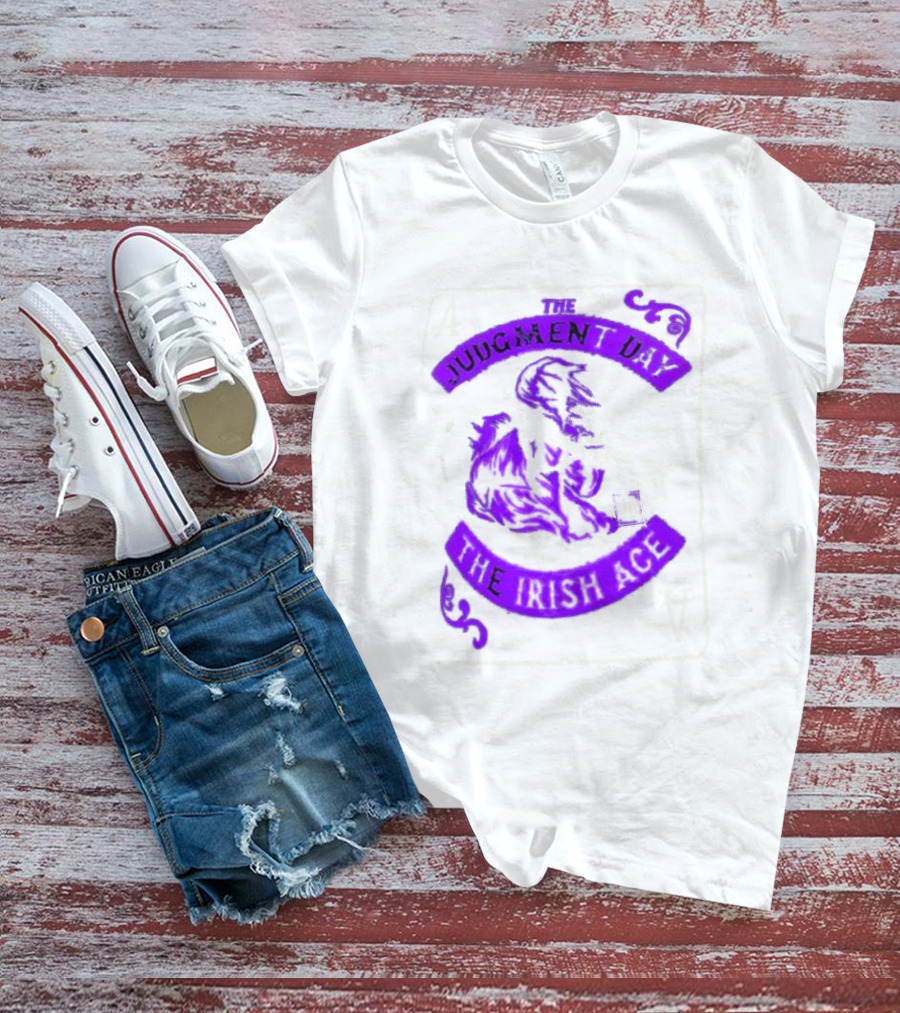 Judgment Day Jd Mcdonagh The Irish Ace Playing Card T-Shirt