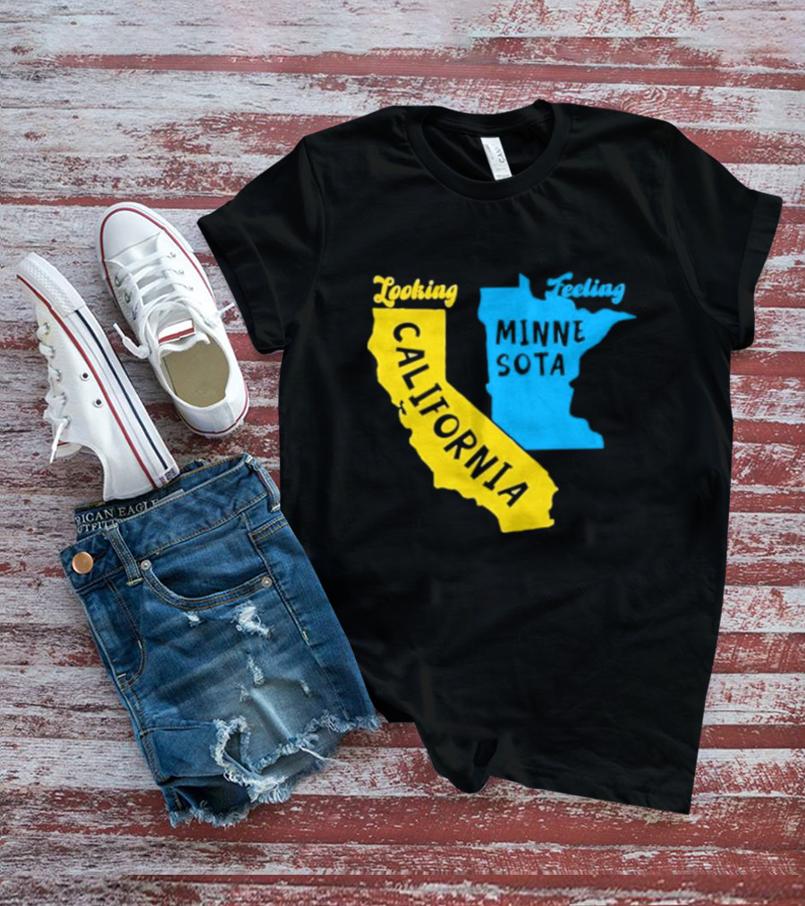 Looking California Feeling Minnesota Map T-Shirt