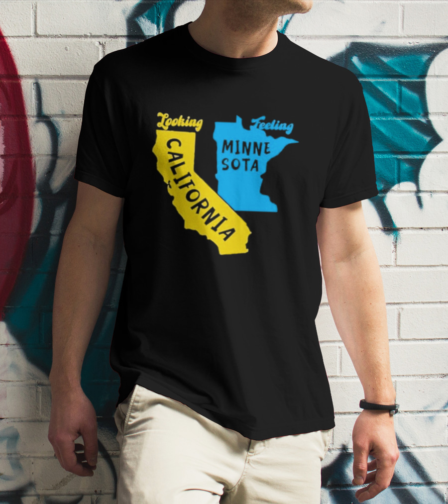 Looking California Feeling Minnesota Map T-Shirt