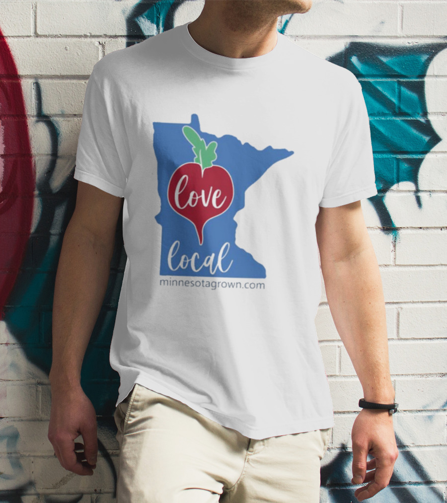Love Local Minnesota Beetroot Minnesotagrown.com T-Shirt