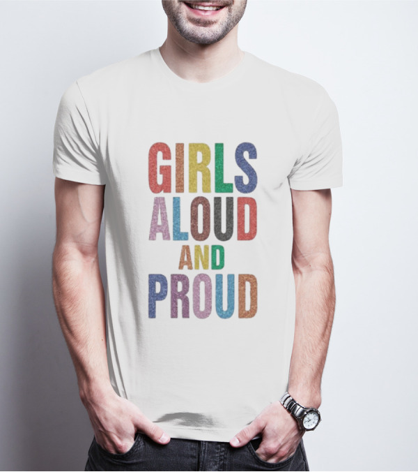 Girls Aloud And Proud Rainbow Pride T-Shirt