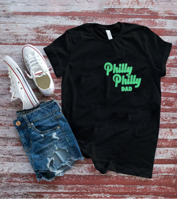 Nick Foles Philly Philly Dad T-Shirt