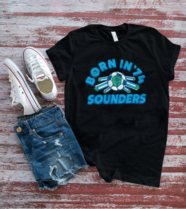 Seattle Sounders Born In ’74 Soccer Emblem T-Shirt