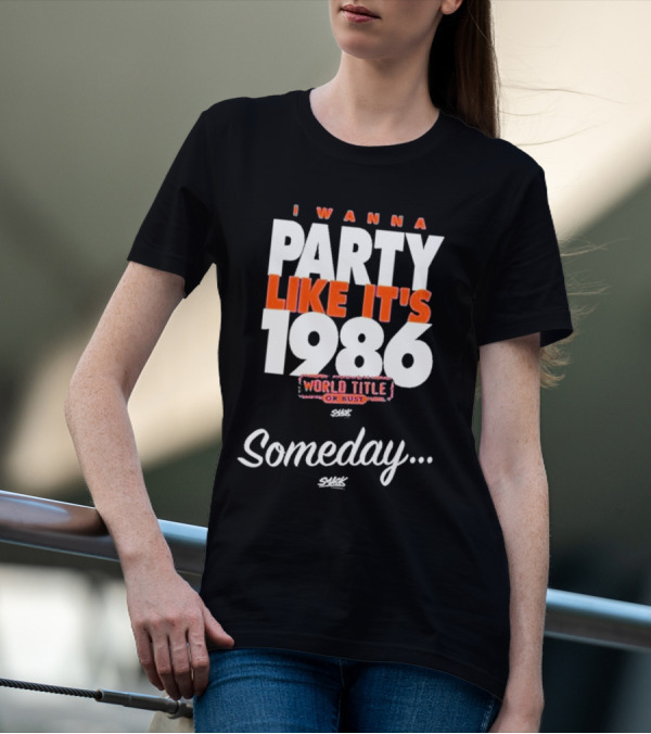 New York Baseball I Wanna Party Like It's 1986 World Title Someday Royal Blue T-Shirt