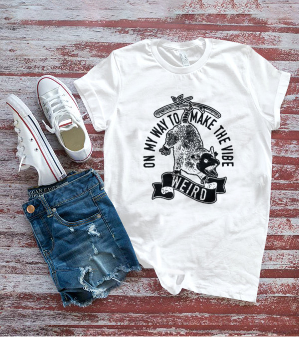 On My Way To Make The Vibe Weird Opossum Hanging Upside Down T-Shirt