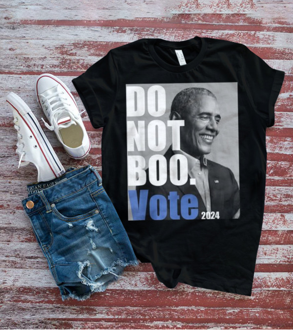 Barack Obama Do Not Boo Vote T-Shirt