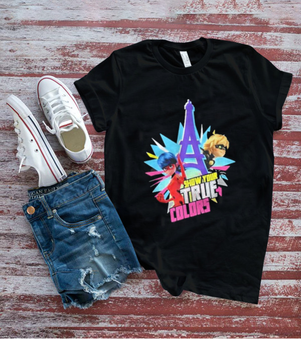 Miraculous Ladybug And Cat Noir Show Your True Colors Paris Eiffel Tower T-Shirt