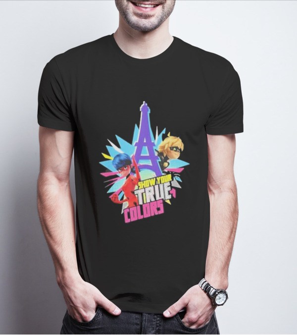 Miraculous Ladybug And Cat Noir Show Your True Colors Paris Eiffel Tower T-Shirt