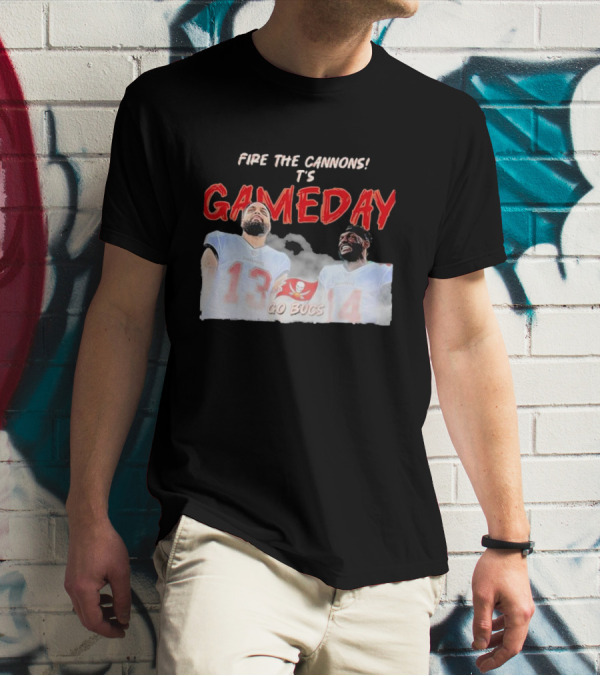 Fire The Cannons It's Gameday Go Bucs Buccaneers Gameday T-Shirt