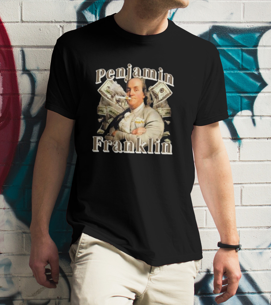 Penjamin Franklin Smoking Dollars Bills In Background T-Shirt