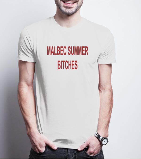 Kevin Kaarl Malbec Summer Bitches T-Shirt
