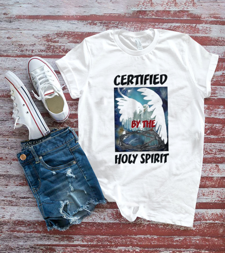 Certified By The Holy Spirit Angel Wings Cross Clouds T-Shirt