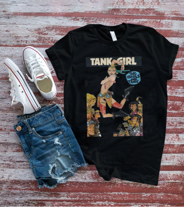 Tank Girl Two Girls One Tank Comic Art Adventure Iconic Characters T-Shirt