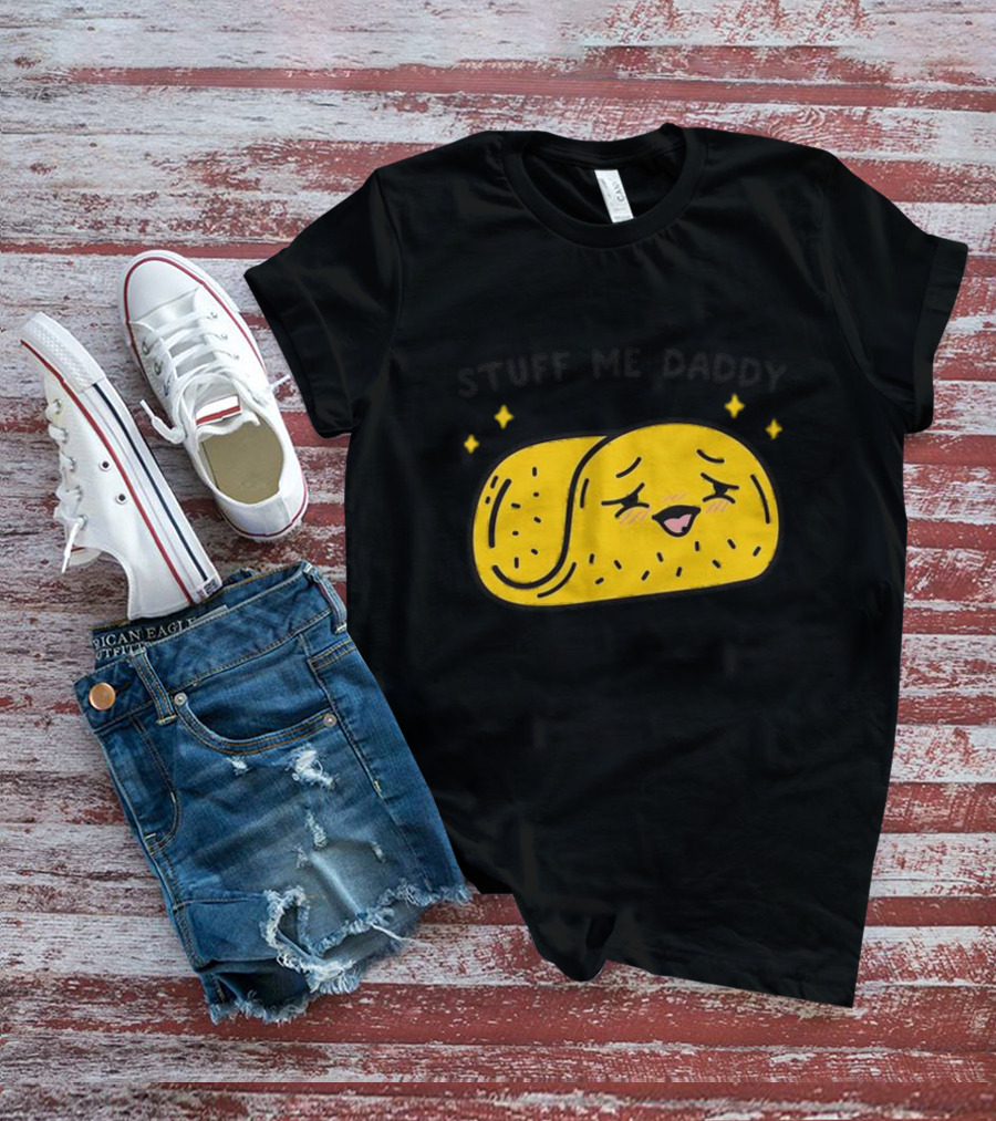 Stuff Me Daddy Taco With Sparkles And Smiley Face T-Shirt