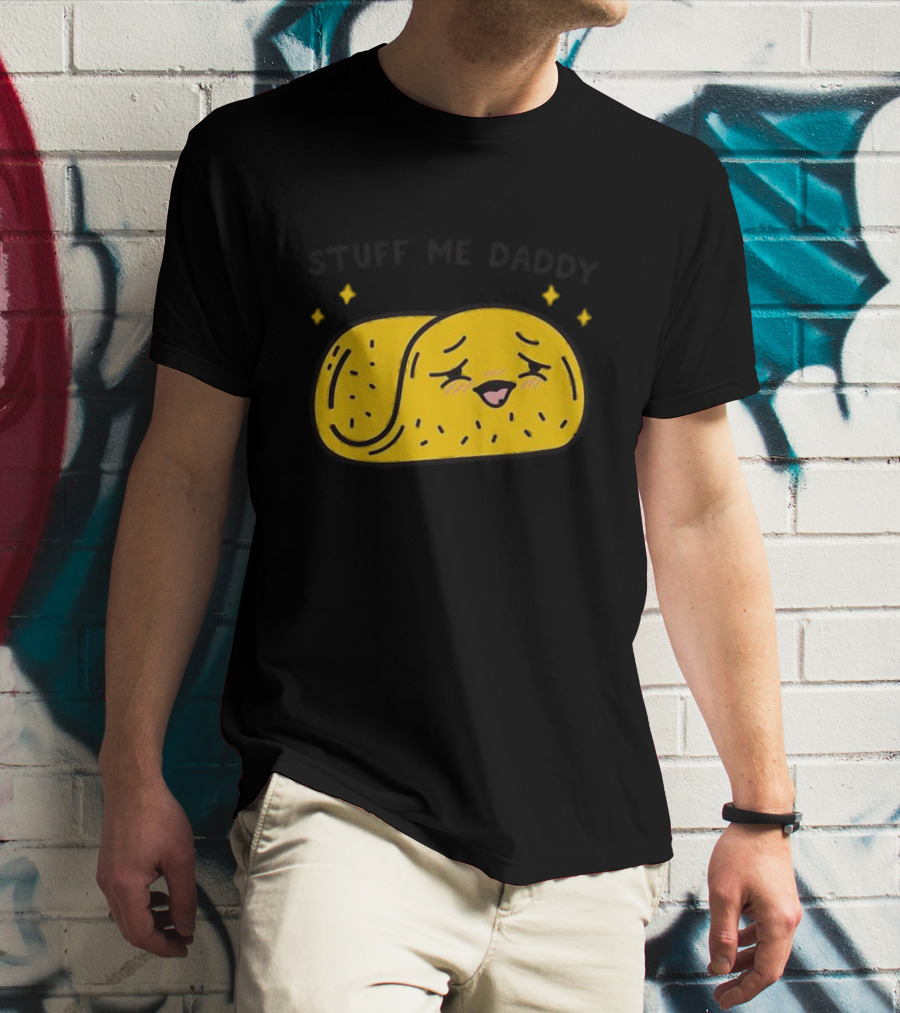 Stuff Me Daddy Taco With Sparkles And Smiley Face T-Shirt