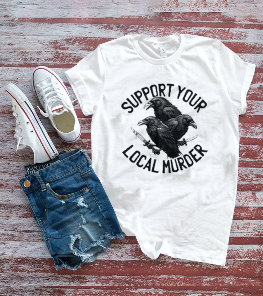 Support Your Local Murder Ravens Knives T-Shirt