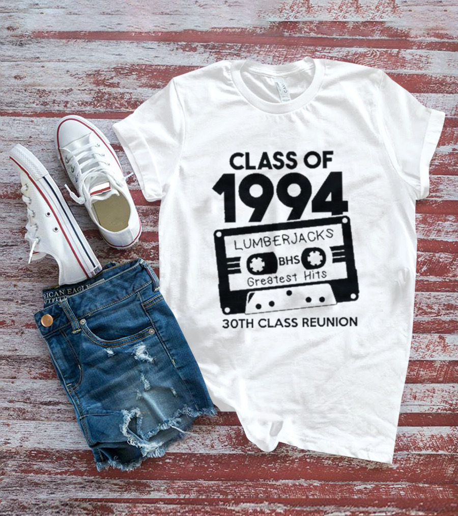 Class Of 1994 Lumberjacks BHS Greatest Hits 30th Class Reunion Cassette Tape T-Shirt